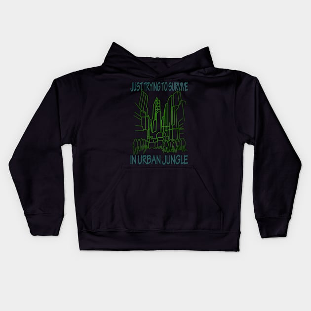 Big City jungle surviving Kids Hoodie by paintSkiller